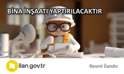 BİNA İNŞAATI YAPTIRILACAKTIR