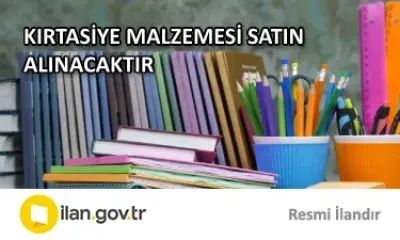 KIRTASİYE MALZEMESİ SATIN ALINACAKTIR