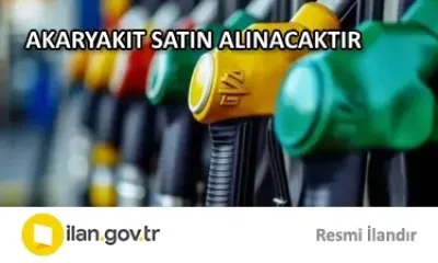 AKARYAKIT SATIN ALINACAKTIR