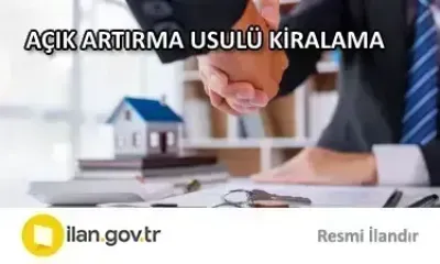 AÇIK ARTIRMA USULÜ KİRALAMA